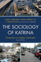 The Sociology of Katrina: Perspectives on a Modern Catastrophe 0742559300 Book Cover