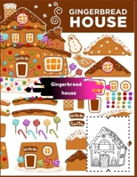 Gingerbread house: Coloring Book for Kids and Adults with Fun, Easy, and Relaxing (Coloring Books for Adults and Kids 2-4 4-8 8-12+) High-quality images B08C96QSVJ Book Cover