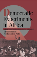 Democratic Experiments in Africa 0521556120 Book Cover