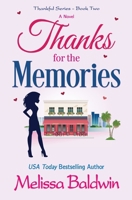 Thanks for the Memories: A Friends to Lovers Romantic Comedy B0942FWM8S Book Cover