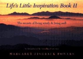 Life's Little Inspiration Book II: Secrets of Living Wisely and Living Well 0006385850 Book Cover