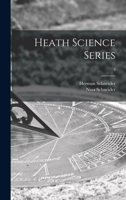 Heath Science Series; 3 1013385403 Book Cover