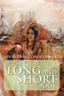 The Long and Short Book 1483623815 Book Cover