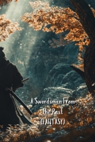 A Swordsman From the Past (FANTASY) B0DSQ7QZG4 Book Cover