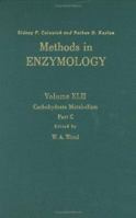 Methods in Enzymology, Volume 42: Carbohydrate Metabolism Part C 0121819426 Book Cover