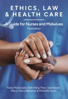 Ethics, Law and Health Care : A Guide for Nurses and Midwives 1350513970 Book Cover