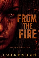 From the Fire B086Y3C9HG Book Cover