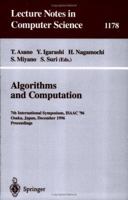 Algorithms and Computation: 7th International Symposium, ISAAC '96, Osaka, Japan, December 16 - 18, 1996, Proceedings (Lecture Notes in Computer Science) 3540620486 Book Cover