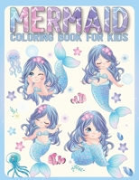 Mermaid Coloring Book for Kids: The Ultimate Fun Mermaid Coloring Book for Kids Ages 4-8 B096LMT8P4 Book Cover