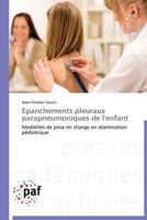 Epanchements Pleuraux Parapneumoniques de L'Enfant 3838177622 Book Cover