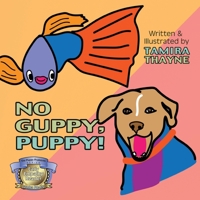 No Guppy, Puppy! 1954039115 Book Cover