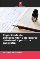 Capacidade de compreender e de querer detetável a partir da caligrafia (Portuguese Edition) 6207870506 Book Cover
