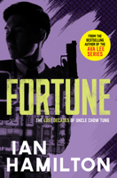 Fortune: The Lost Decades of Uncle Chow Tung 1487004028 Book Cover