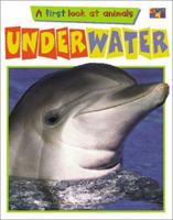 A First Look at Animals: Underwater 0590615459 Book Cover