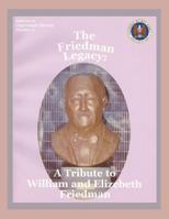 The Friedman Legacy: A Tribute to William and Elizabeth Friedman 1782662472 Book Cover