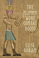 The Mummy Wore Combat Boots / Throwaway Child 1988843073 Book Cover