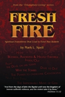 Fresh Fire 1953616364 Book Cover