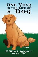 One Year in the Life of a Dog 1480930954 Book Cover