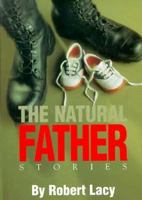 The Natural Father: Stories (Minnesota Voices Project) 0898231760 Book Cover