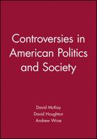 Controversies in American Politics and Society 0631228950 Book Cover