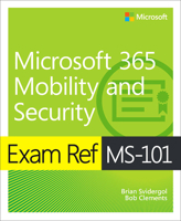 Exam Ref Ms-101 Microsoft 365 Mobility and Security 0135574897 Book Cover
