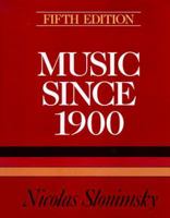 Music Since 1900 0028724186 Book Cover