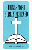 Things most surely believed 1604162473 Book Cover