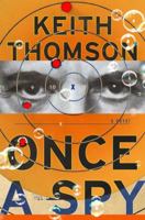 Once a Spy 0307473147 Book Cover