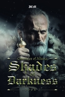 Chronicles of Alluvia: Shades of Darkness: Book 2 B0CCZXY1ZW Book Cover