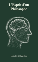 L'Esprit d'un Philosophe (French Edition) B0FG1C9HQ4 Book Cover
