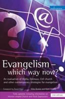 Evangelism: Which Way Now?: An Evaluation of Contemporary Strategies for Evangelism 0715140752 Book Cover