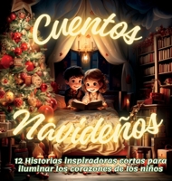 Cuentos Navideños Para Niños B0CPPFNM5P Book Cover