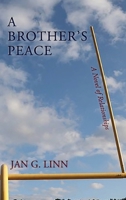 A Brother's Peace: A Novel of Relationships 1632935597 Book Cover