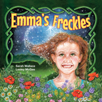 Emma's Freckles 0648964167 Book Cover