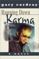 Running Down Karma 0595193447 Book Cover