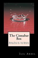 The Cinnabar Box (Guardians of the Earth) 1461013399 Book Cover