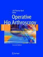 Operative Hip Arthroscopy 0387210113 Book Cover