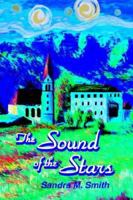 The Sound of the Stars 0595345824 Book Cover