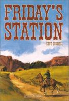 Friday's Station (Avalon Western) 0803494904 Book Cover