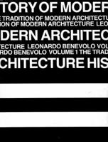 History of Modern Architecture, Vol. 1 0262520443 Book Cover