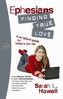 Ephesians: Finding True Love (Heart Stealers Bible Studies) 0899571115 Book Cover