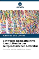 Schwarze homoaffektive Identitäten in der zeitgenössischen Literatur (German Edition) 6208635780 Book Cover