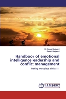 Handbook of emotional intelligence leadership and conflict management 6200093318 Book Cover