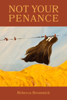 Not Your Penance 1772582867 Book Cover