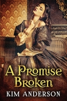 A Promise Broken B0B78JKK7L Book Cover