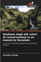 Gestione degli alti valori di conservazione in un massiccio forestale (Italian Edition) 6209825508 Book Cover