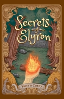 Secrets of Elyron B0F2KGJHDC Book Cover
