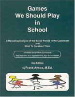 Games We Should Play In School 0915256169 Book Cover