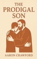 The Prodigal Son B0G529DMXV Book Cover