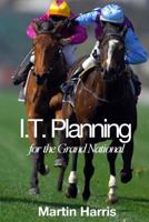 IT Planning for the Grand National 151714454X Book Cover
